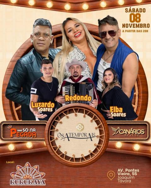 Canários do Reino, Redondo, Luzardo Rodrigues, Forró Só na Pegada e Os Atemporais