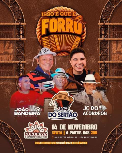 João Bandeira, Forró Os Karas do Sertão e JC do Acordeon - Isso é que é Forró