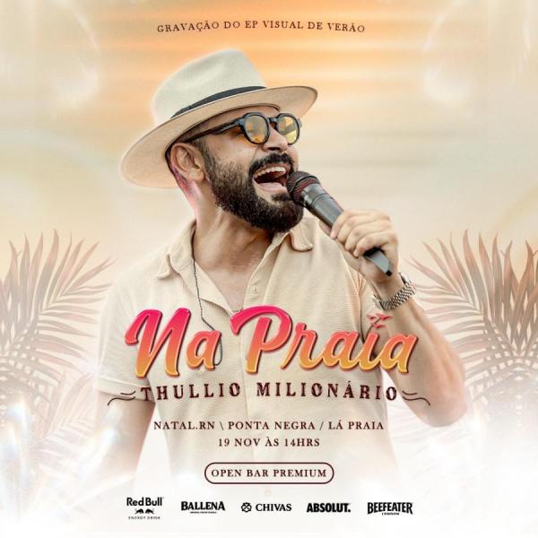 Thullio Milionário - Na Praia