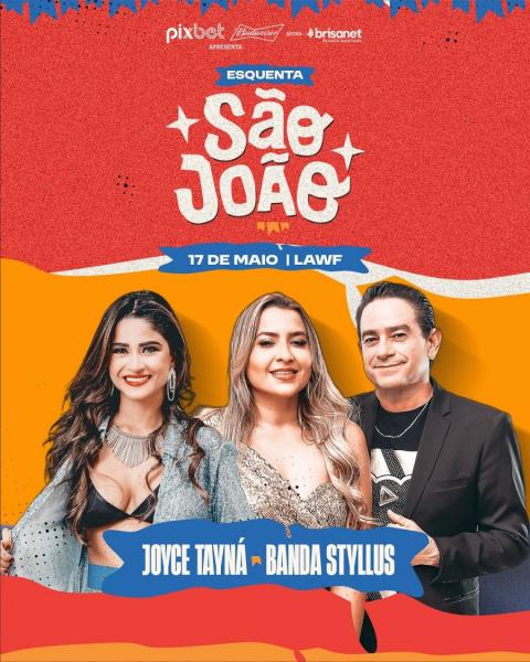 Banda Styllus e Joyce Tayná - Esquenta São João