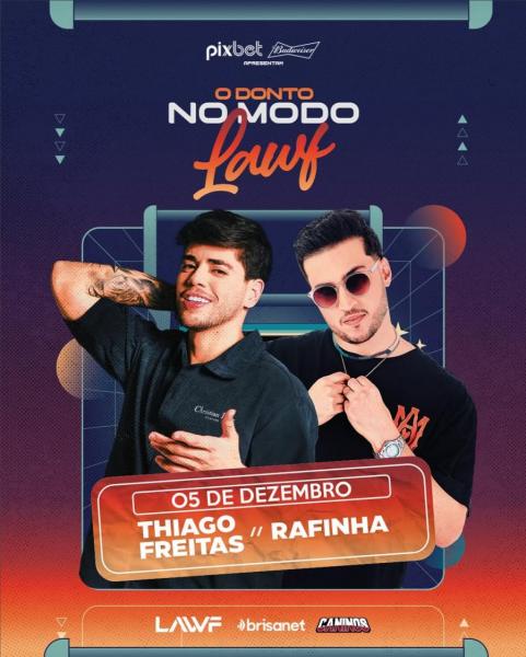 Thiago Freitas e Rafinha - Odonto no Modo Lawf