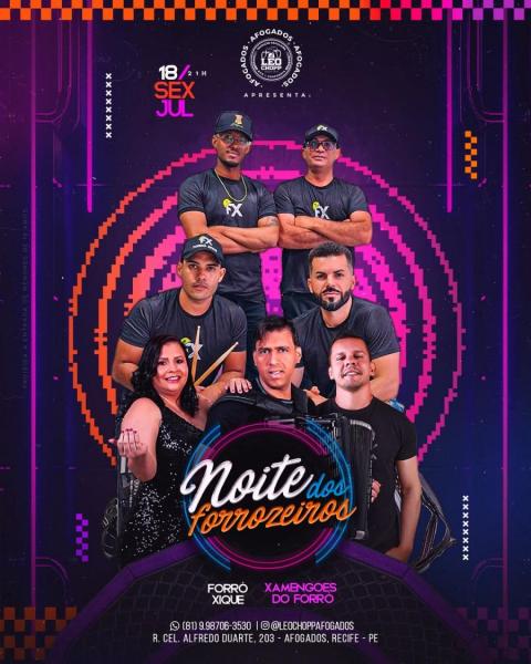 Forró Xique e Xamengões do Forró - Noite dos Forrozeiros
