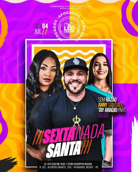 Sem Razão, Anny Santiago, Tay Araújo e Dj Léo - Sexta nada Santa