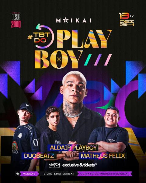 Aldair Playboy, DuoBeatz e Matheus Felix - TBT do Playboy