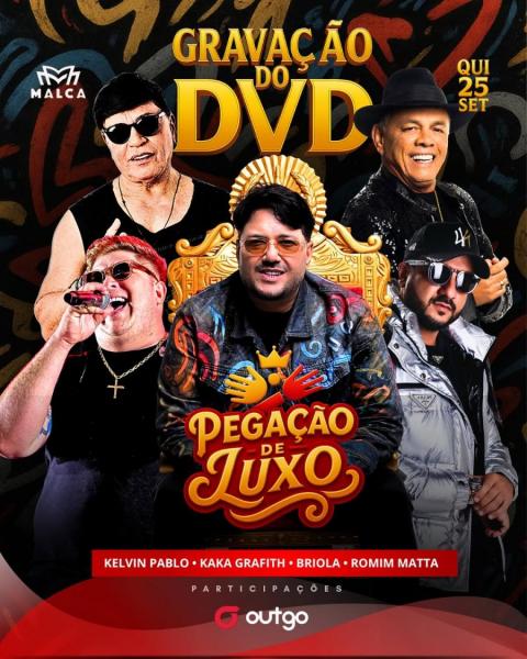 Guga Playboy, Kelvin Pablo, Kaka Grafith, Briola e Romim Matta - Pegação de Luxo