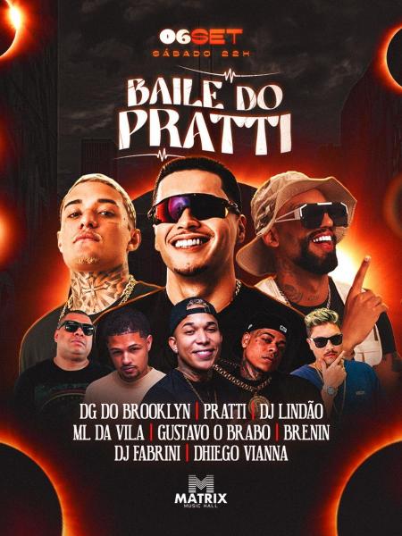 DG do Brooklyn, Pratti, Dj Lindão, ML da Vila, Gustavo O Brago, Brenin, Dj Fabrini e Dhiego Vianna - Baile do Pratti