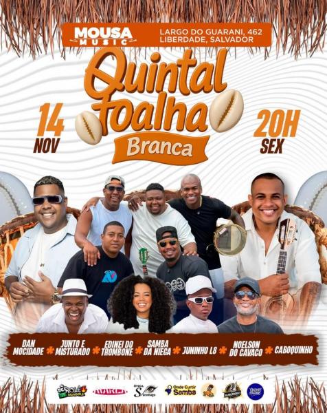 Noelson do Cavaco, Dan Mocidade, Samba da Niega, Caboquinho, Ednei do Trombone e Juninho L8 - Quintal Toalha Branca
