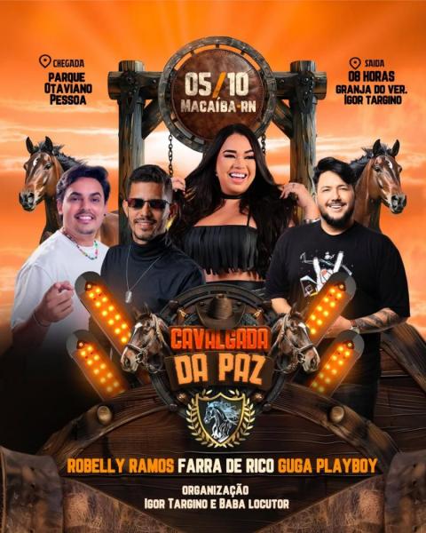 Robelly Ramos, Farra de Rico e Guga Playboy -  Cavalgada da Paz 2025