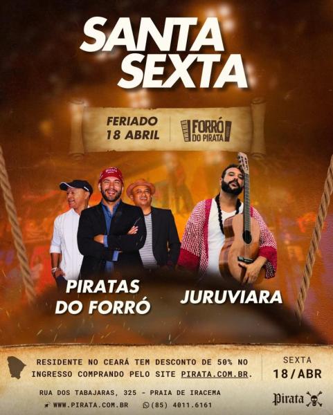 Piratas do Forró e Juruviara - Santa Sexta