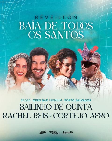 Bailinho de Quinta, Rachel Reis e Cortejo Afro - Réveillon Baía de Todos os Santos 2026