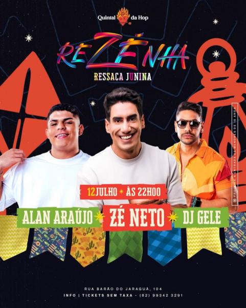 Alan Araújo, Zé Neto e Dj Gele  - Rezenha Ressaca Junina
