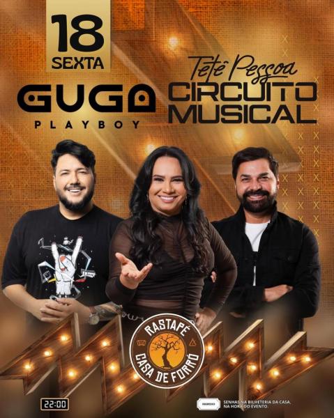Tetê Pessoa & Circuito Musical e Guga Playboy