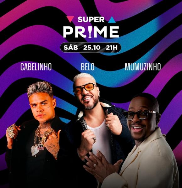 Belo, Cabelinho e Mumuzinho - Super Prime