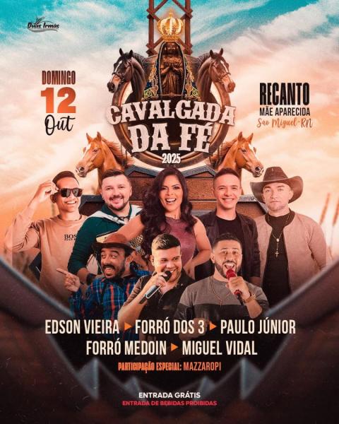 Edson Vieira, Forró dos 3, Paulo Júnior, Forró Medoin e Miguel Vidal - 19ª Cavalgada da Fé 2025