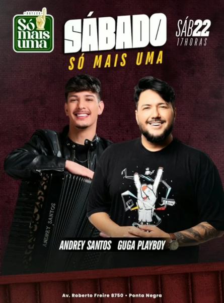 Andrey Santos e Guga Playboy
