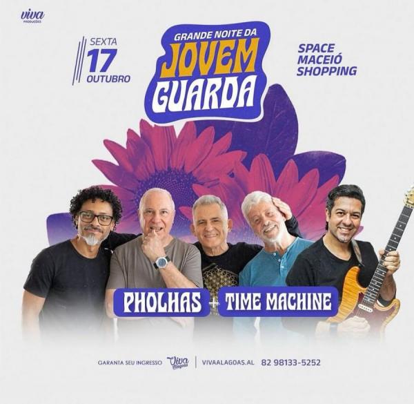 Pholhas e Time Machine - Grande Noite da Jovem Guarda