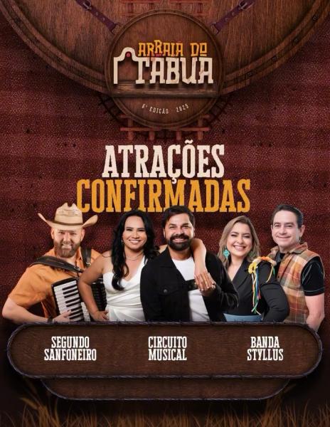 Segundo Sanfoneiro, Circuito Musical e Banda Styllus - Arraiá do Tábua 2025