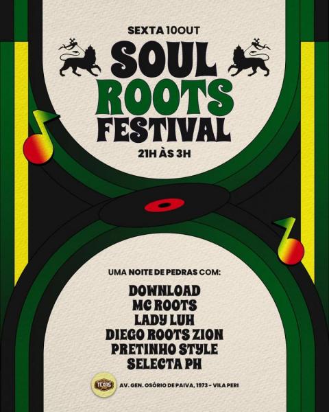 Download, Mc Roots, Lady Luh, Diego Roots Zion, Pretinho Style e Selecta PH - Soul Roots Festival