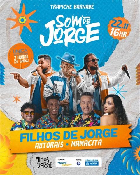 Filhos de Jorge, Autorais e Mamacita - Som de Jorge