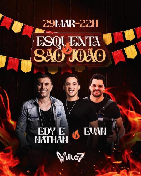 Edy & Nathan e Evan - Esquenta São João