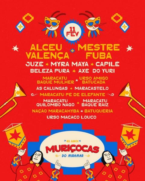 Alceu Valença, Juzé, Fuba, Myra Maya, Mirandinha, Poliana Rezende, Kojak e Capilé - Muriçoca de Miramar 2026