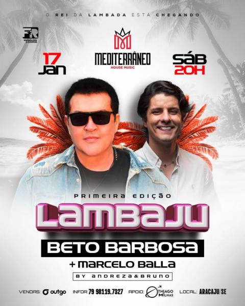 Beto Barbosa e Marcelo Balla - Lambaju 2026