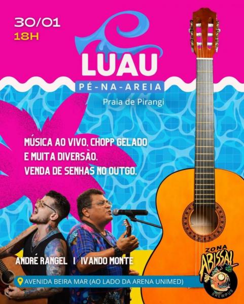 André Rangel e IVando Monte - Luau Pé na Areia