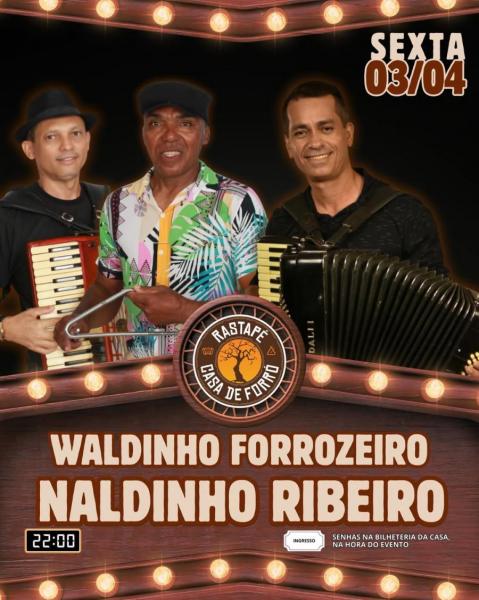 Waldinho Forrozeiro e Naldinho Ribeiro