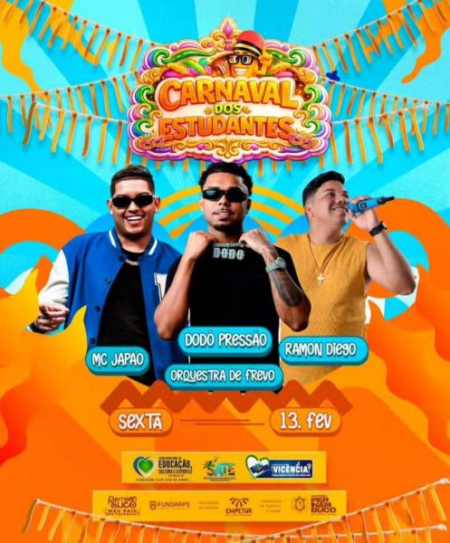Mc Japão, Dodô Pressão, Ramon Diego e Orquestra de Frevo - Carnaval dos Estudantes 2026