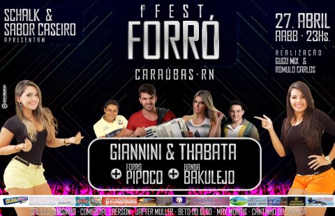 Gianni & Thabata, Forró Pipoco e Banda Bakulejo - 1º Fest Forró