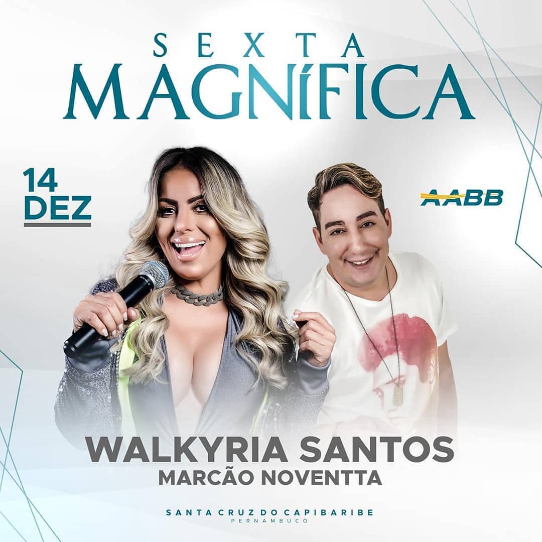 Walkyria Santos e Marcão Noventta - Sexta Magnífica