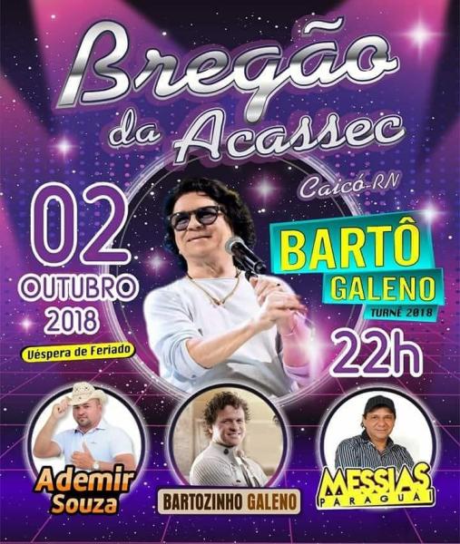 Bartô Galeno, Bartozinho Galeno, Ademir Souza e Messias Paraguai - Bregão da Acassec