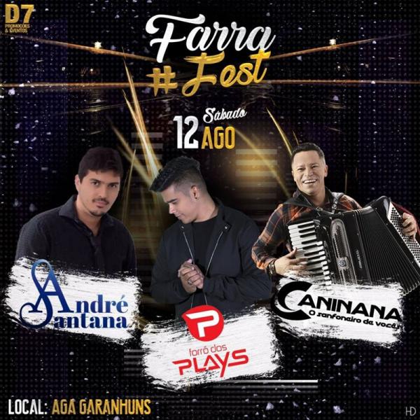 Forró dos Plays, André Santana e Caninana - #FarraFest