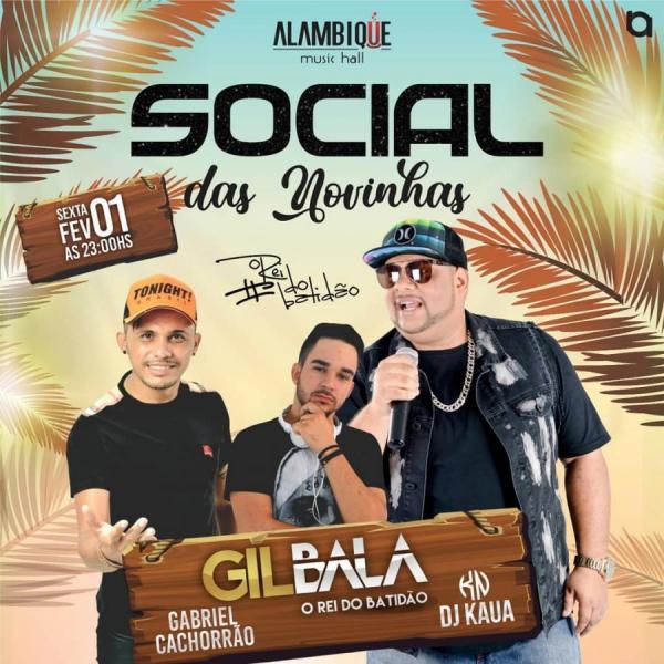 Gil Bala, Gabriel Cachorrão e Dj Kaua - Social das Novinhas