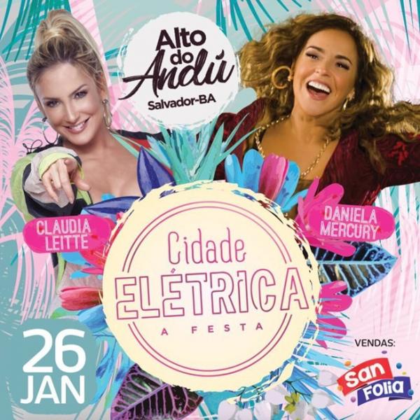Claudia Leitte e Daniela Mercury - Cidade Elétrica