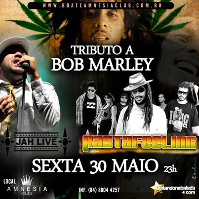 Jah Live e Rastafeeling - Tributo a Bob Marley