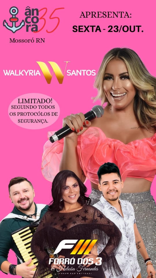 Walkyria Santos e Forró dos 3