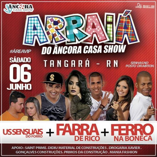 Us Sensuais do Forró, Farra de Rico e Ferro na Boneca - Arraiá do Âncora Casa Show