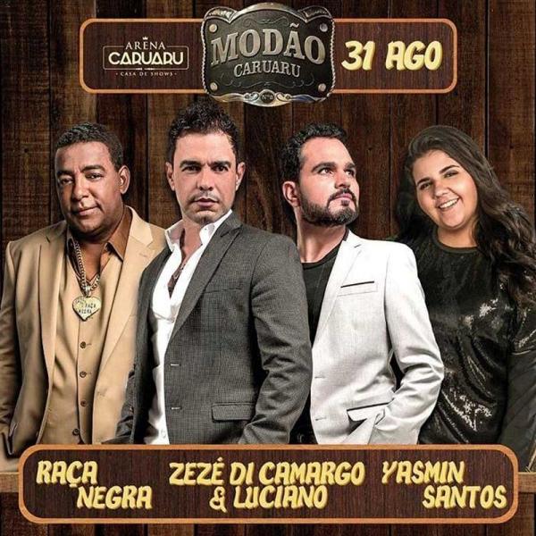 Zezé di Camargo e Luciano, Raça Negra e Yasmin Santos - Modão Caruaru