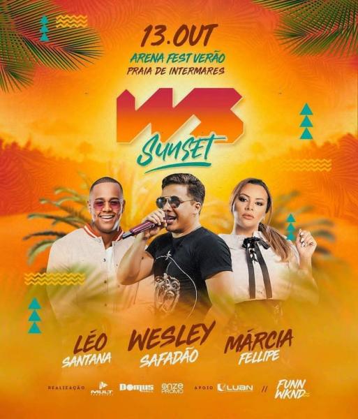 Léo Santana, Wesley Safadão e Márcia Fellipe - WS Sunset