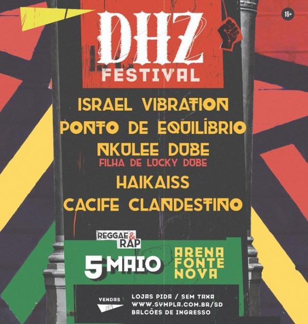 Israel Vibration, Ponto de Equilíbio, Nkulee Dube, Haikass e Cacife Clandestino - DHZ Festival