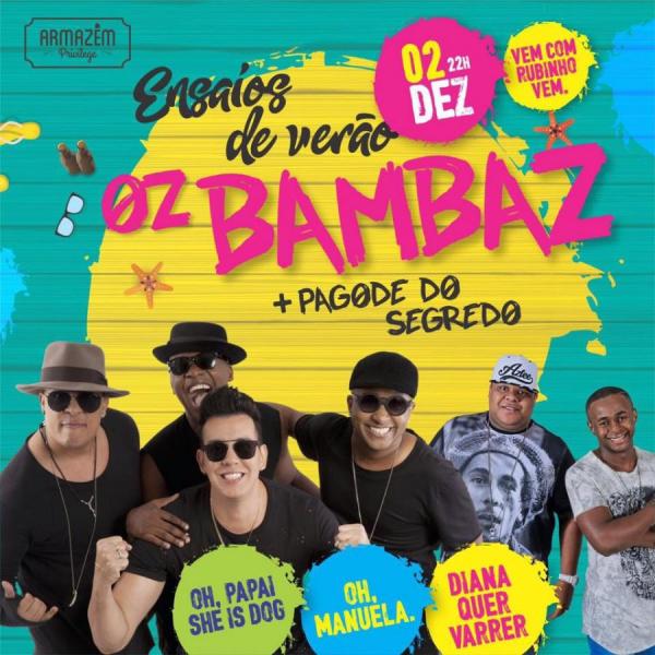 Oz Bambaz e Pagode do Segredo - Ensaios de Verão