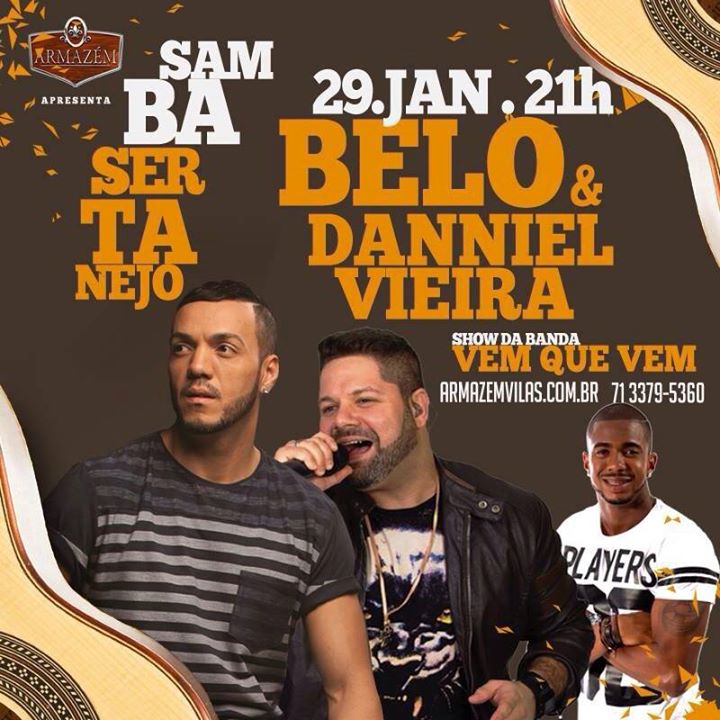 Belo, Danniel Vieira e Vem que Vem 0 Samba Sertanejo