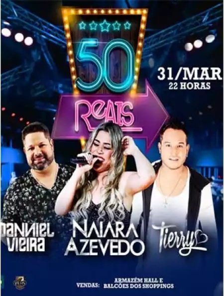 Naiara Azevedo, Danniel Vieira e Tierry - 50 Reais