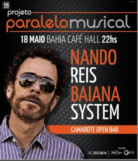 Nando Reis, Baiana System - Proejto Paralelo Musical