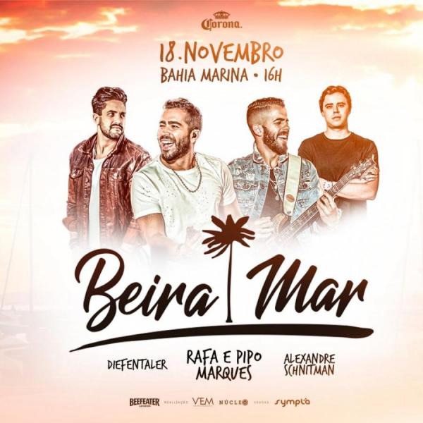 Rafa e Pipo Marques e DJs Alexandre Schnitman e Diefentaler - Beira Mar