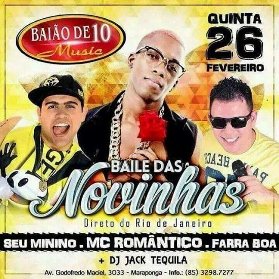 Seu Minino, Mc Romântico e Farra Boa - Baile das Novinhas