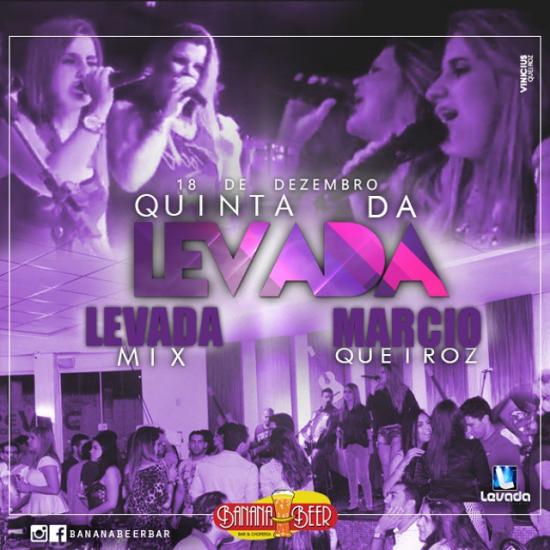 Levada Mix e Marcio Queiroz - Quinta da Levada