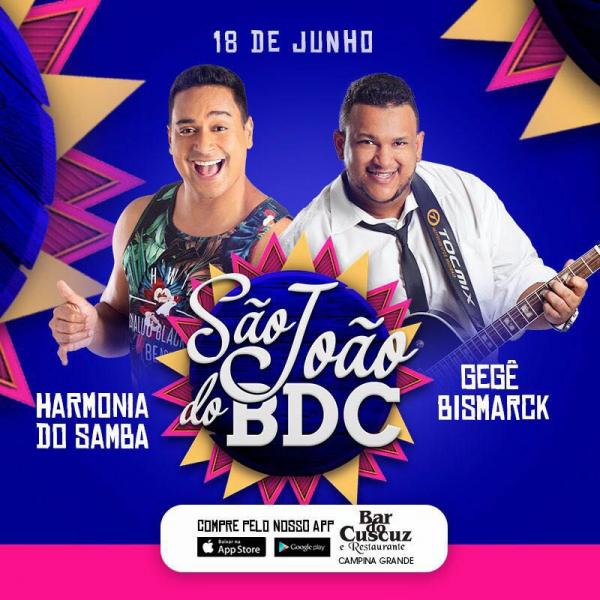 Harmonia do Samba e Gegê Bismarck - São João do BDC