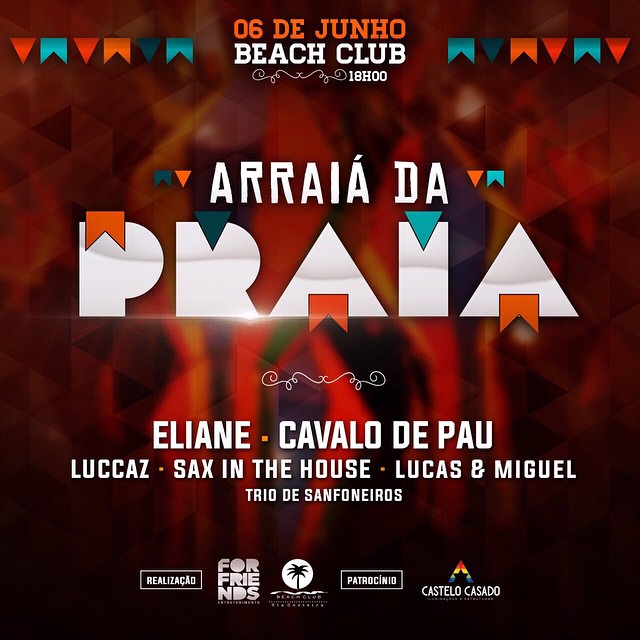 Eliane, Cavalo de Pau, Luccaz, Sax in the House e Lucas & Miguel - Arraiá da Praia